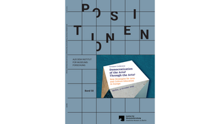 Cover der Publikation mit dem Text “Democratization of the Arts? Through the Arts? New Strategies for Arts and Culture Education in Europe"